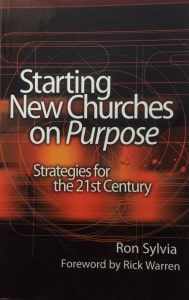 Starting New Churches on Purpose - Ron Sylvia