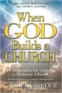 When God Builds a Church - Bob Russell