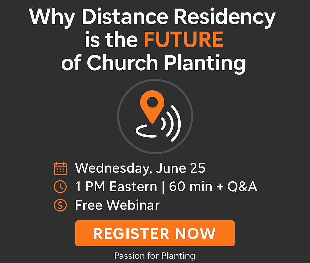 distance residency is the future of church planting